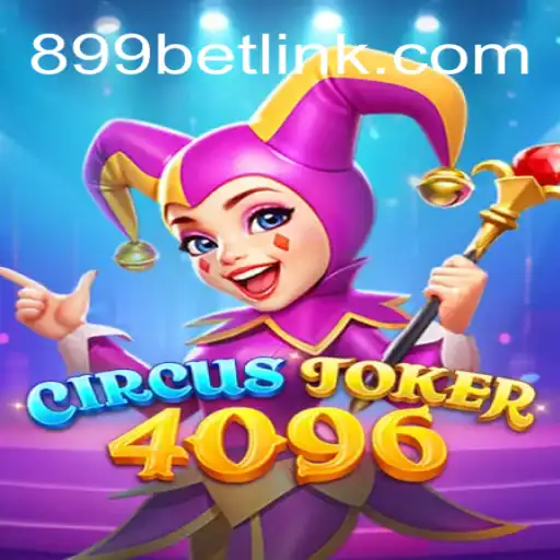 Descubra a Emoção do Jogo CircusJoker4096 com a Chave 899bet