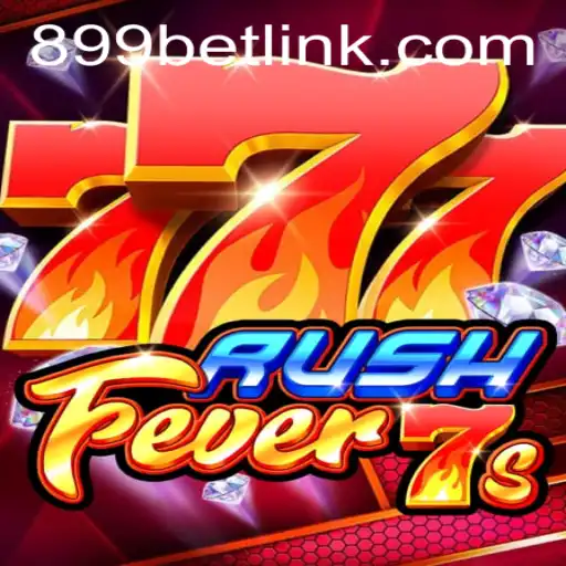 An In-Depth Look into RushFever7s: A Thrilling Gaming Experience with 899bet